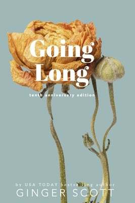 Going Long by Scott, Ginger