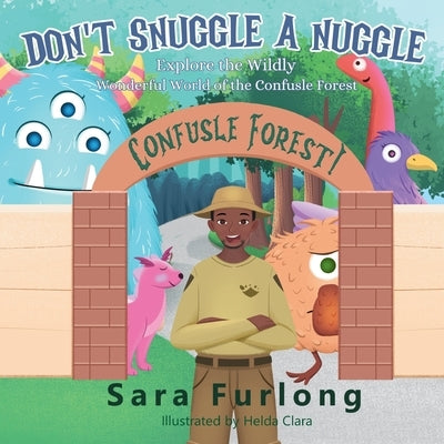 Don't Snuggle a Nuggle by Furlong, Sara