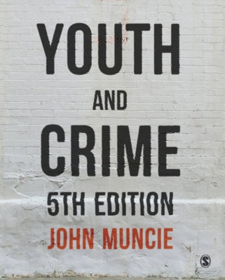 Youth and Crime by Muncie, John