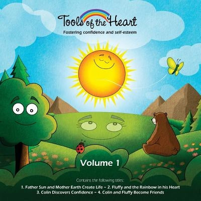 Tools of the Heart (vol. 1): Fostering Confidence and Self-esteem by Arguin, Patrick