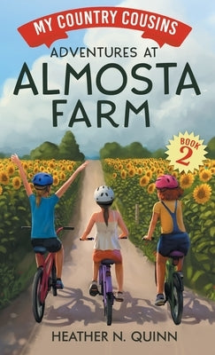 Adventures at Almosta Farm by Quinn, Heather N.