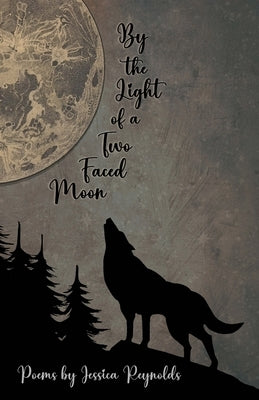 By the Light of a Two Faced Moon by Geronimo, Rein