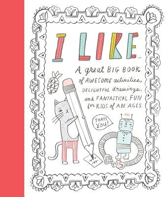 I Like Activity Book by Clark, M. H.
