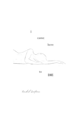 I Came Here To Die by Santana, Rachel