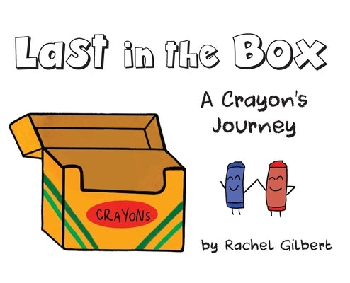 Last in the Box by Gilbert, Rachel