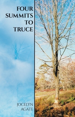 Four Summits to Truce by Agate, Jocelyn