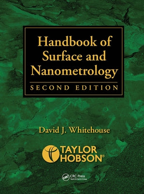 Handbook of Surface and Nanometrology by Whitehouse, David J.