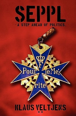 Seppl: a step ahead of politics by Veltjens, Klaus