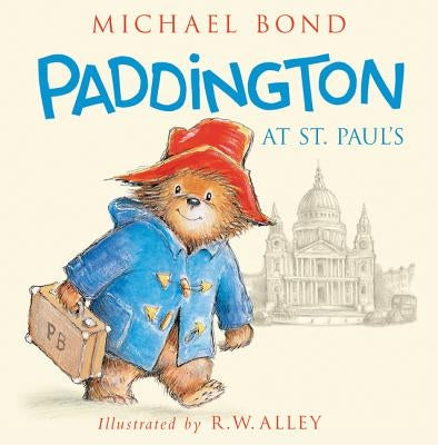 Paddington at St. Paul's by Bond, Michael