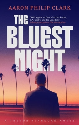 The Bluest Night by Clark, Aaron Philip