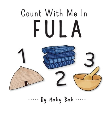 Count With Me In Fula by Bah, Haby