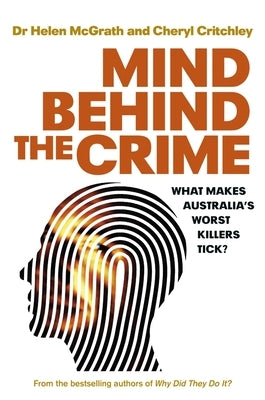Mind Behind the Crime by Critchley, Cheryl