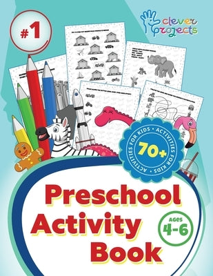 Preschool Activity Book for Kids 4-6 Years Old: Activity Book for Kids by Gaynutdinova