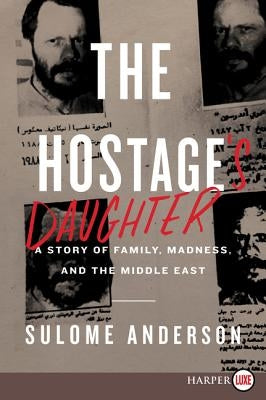 Hostage's Daughter by Anderson, Sulome