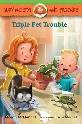 Judy Moody and Friends: Triple Pet Trouble by McDonald, Megan