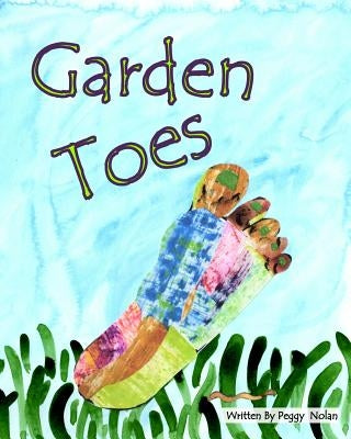 Garden Toes by Dostalik, Terry