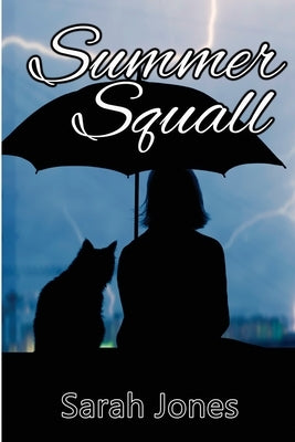 Summer Squall by Jones, Sarah