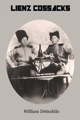 Lienz Cossacks by Dritschilo, William