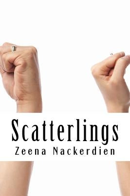 Scatterlings by Nackerdien, Zeena