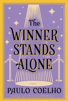 The Winner Stands Alone by Coelho, Paulo