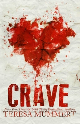 Crave by Mummert, Teresa