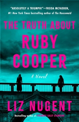 The Truth about Ruby Cooper by Nugent, Liz