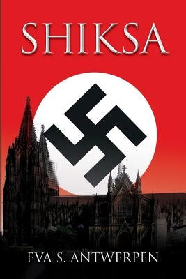 Shiksa by Antwerpen, Eva S.