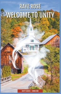 Welcome to Unity by Rose, Raye