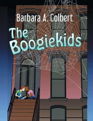 The Boogiekids by Colbert, Barbara a.
