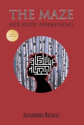 The Maze: Her Rude Awakening by Russell, Alexandra