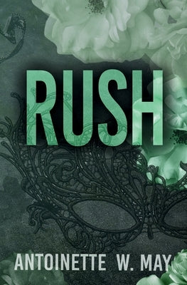 Rush by May, Antoinette W.