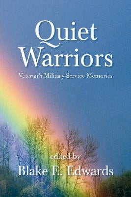 Quiet Warriors by Edwards, Blake E.