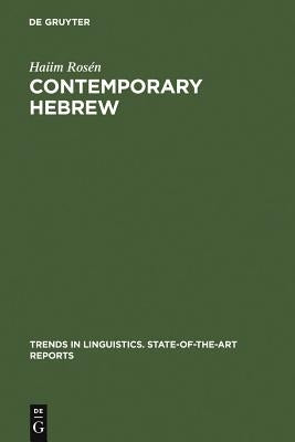 Contemporary Hebrew by Rosén, Haiim
