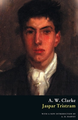 Jaspar Tristram (Valancourt Classics) by Clarke, A. W.