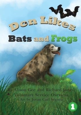Don Likes Bats and Frogs by Gee, Alison
