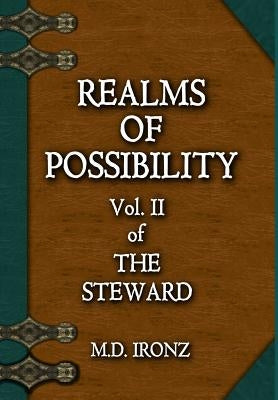 Realms of Possibility by Ironz, M. D.