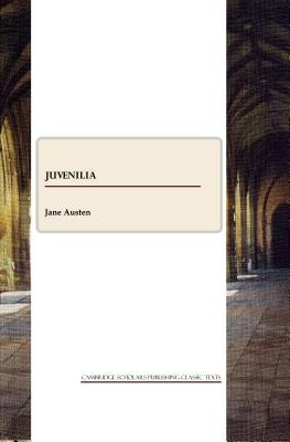 Juvenilia by Austen, Jane