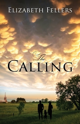 The Calling by Fellers, Elizabeth