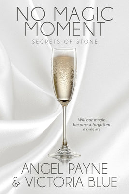 No Magic Moment by Payne, Angel