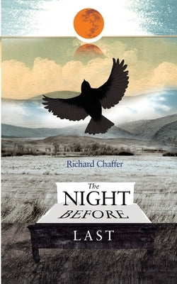 The Night Before Last by Chaffer, Richard