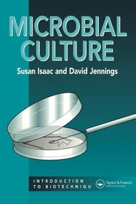Microbial Culture by Isaac, Susan