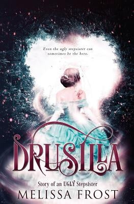 Drusilla by Frost, Melissa