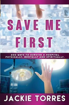Save Me First by Torres, Jackie