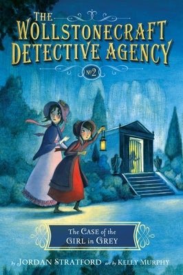 The Case of the Girl in Grey by Stratford, Jordan