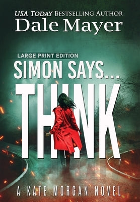Simon Says... Think by Mayer, Dale