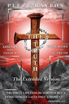 The Truth the Extended Version by Raybon, Pleze