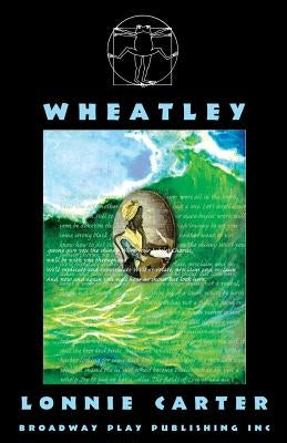 Wheatley by Carter, Lonnie