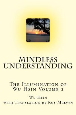 Mindless Understanding by Melvyn, Roy