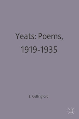 Yeats: Poems, 1919-1935 by Cullingford, Elizabeth
