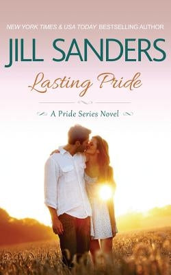 Lasting Pride by Sanders, Jill